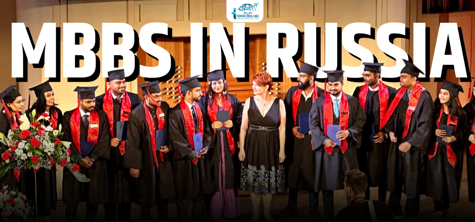 MBBS IN RUSSIA INDOSCHOLAR EDUCATION